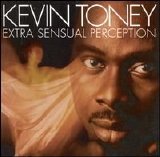 Kevin Toney - Extra Sensual Perception
