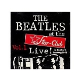 The Beatles - Live At The Star Club 1962 - Vol 1