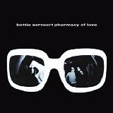 Bettie Serveert - Pharmacy Of Love