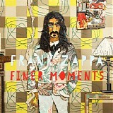 Zappa, Frank (and the Mothers) - Finer Moments CD2