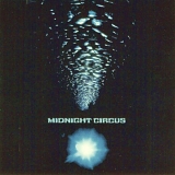 Midnight Circus - Midnight Circus