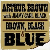 Brown Arthur - Brown, Black & Blue