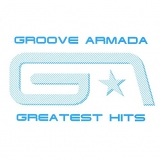 Groove Armada - Greatest Hits