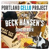 Portland Cello Project - Beck Hansen's Song Reader