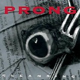 Prong - Cleansing