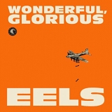 Eels - Wonderful, Glorious CD2