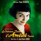 Yann Tiersen - Le Fabuleux Destin d'AmÃ©lie Poulain