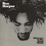 Ben Harper - Welcome to the Cruel World