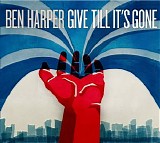 Ben Harper - Give Till It's Gone