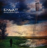 Exawatt - Among Different Sights