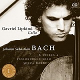 Gavriel Lipkind - 6 Suites a Violoncello Solo senza Basso