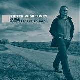 Pieter Wispelwey - 6 Suites For Cello Solo