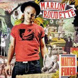 Marlon Roudette - Matter Fixed