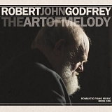 Godfrey, Robert John - The Art Of Melody