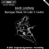 Jakob Lindberg - Baroque Music For Lute And Guitar