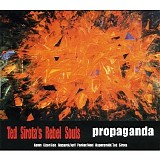 Ted Sirota's Rebel Souls - Propaganda