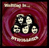 Strollers - Waiting is...