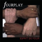 Fourplay - Esprit De Four