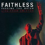 Faithless - Passing The Baton (Live From Brixton)