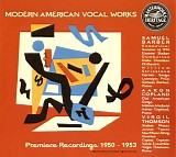 Barber, Copland & Thomson - Modern American Vocal Works
