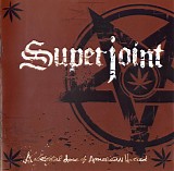 Superjoint Ritual - A Lethal Dose of American Hatred