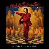 Michael Jackson - Blood On The Dance Floor - HIStory In The Mix