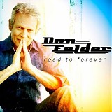 Don Felder - Road to Forever