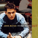 Mayer, John - Inside Wants Out (EP)