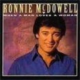 Ronnie McDowell - When a Man Loves a Woman