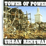 Tower Of Power - Urban Renewal