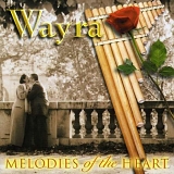 Wayra - Melodies Of The Heart