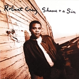 Robert Cray - Shame + a Sin