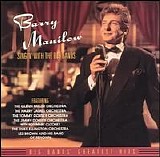 Barry Manilow - Singin' with the Big Bands