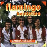 Flamingokvintetten - Dansbandsdax I