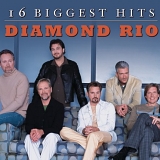 Diamond Rio - 16 Biggest Hits