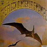 The Flock - Dinosaur Swamps