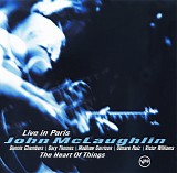 John McLaughlin - The Heart Of Things: Live In Paris