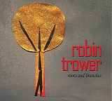 Robin Trower - Roots And Branches