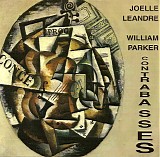 JoÃ«lle LÃ©andre & William Parker - Contrabasses