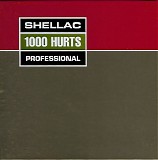 Shellac - 1000 Hurts