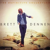 Dennen, Brett - The Definitive Collection