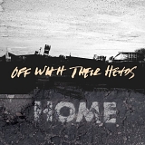 Off With Their Heads - Home