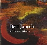 Jansch, Bert - Crimson Moon