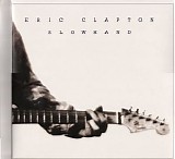 Clapton, Eric - Slowhand [35th Anniversary Super Deluxe Edition] (CD1)