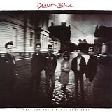 Deacon Blue - When the World Knows Your Name [Deluxe Edition] Disc 1