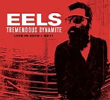 Eels - Tremendous Dynamite Live in 2010 + 2011 CD1