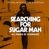 Rodriguez - Searching for Sugar Man [Original Motion Picture Soundtrack]