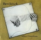 Jansch, Bert - A A Rare Conundrum