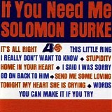 Burke, Solomon - If You Need Me