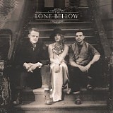 Lone Bellow - The Lone Bellow